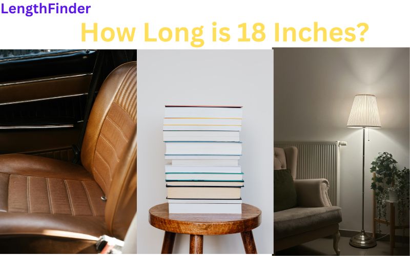 How Long is 18 Inches?